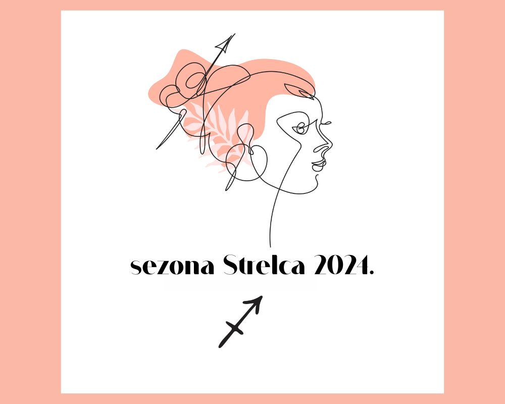 Sezona Strelca 2024