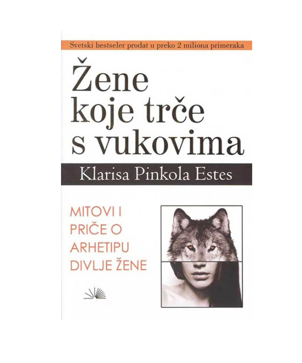 Žene koje trče s vukovima knjiga