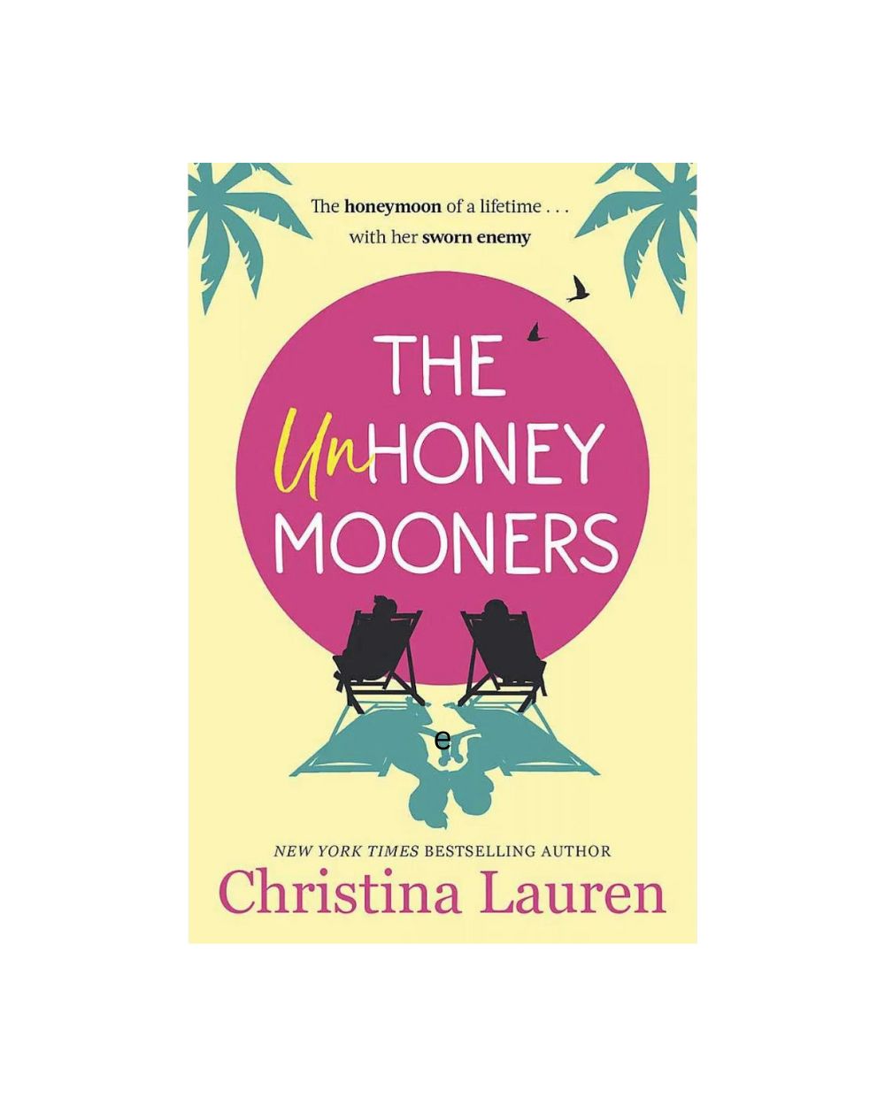 The Unhoneymooners – Christina Lauren