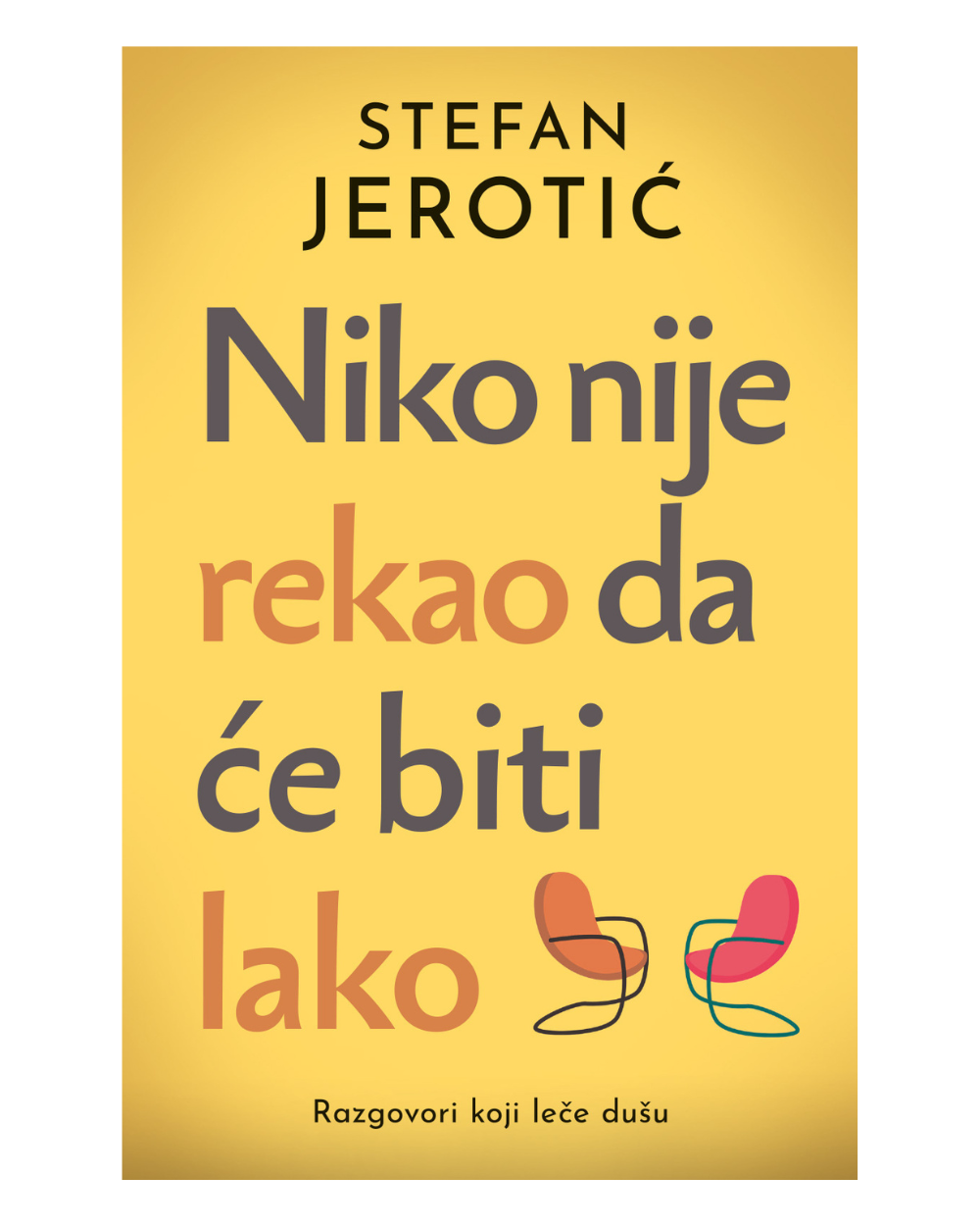 Stefan Jerotić „Niko nije rekao da će biti lako