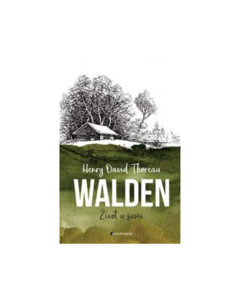 Walden- Život u šumi Henry David Thoreau